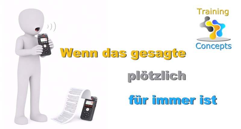 Beitragsbild Wenn das gesagte für immer ist